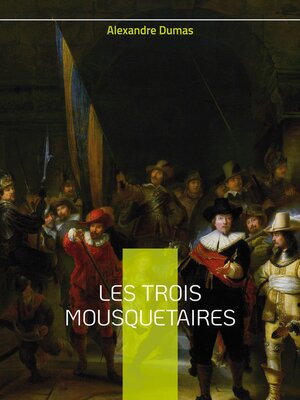 cover image of Les Trois Mousquetaires